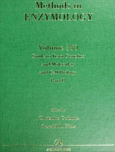 Guide To Yeast Genetics And Molecular Cell Biology Part B Christine Guthrie