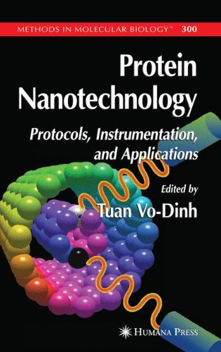 Protein Nanotechnology Protocols Instrumentation And Applications 1st Edition Tuan Vodinh