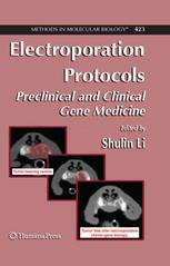 Electroporation Protocols Preclinical And Clinical Gene Medicine 1st Edition Lluis M Mir Auth