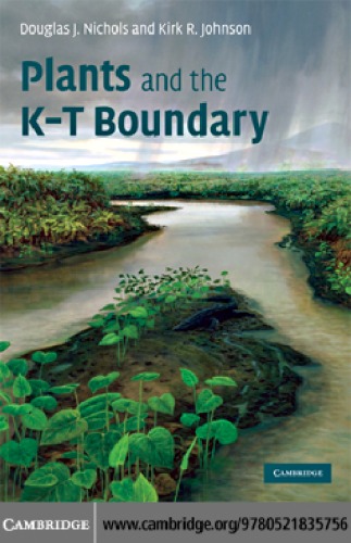 Plants And The Kt Boundary Douglas J Nichols And Kirk R Johnson