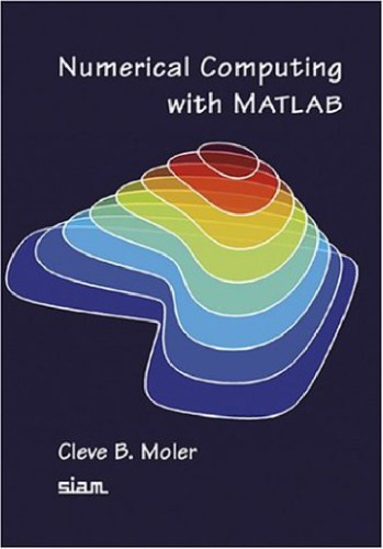 Numerical Computing With Matlab Cleve Moler Moler C
