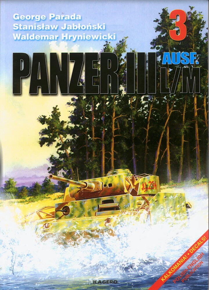 Panzer Iii Ausf Lm George Parada Robert Wrblewski