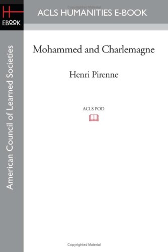 Mohammed And Charlemagne Henri Pirenne