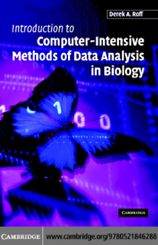 Introduction To Computer Intensive Methods Of Data Analysis In Biology Roff D