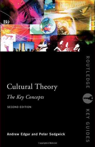 Cultural Theory The Key Concepts 2nd Edition Andrew Edgar Peter Sedgwick