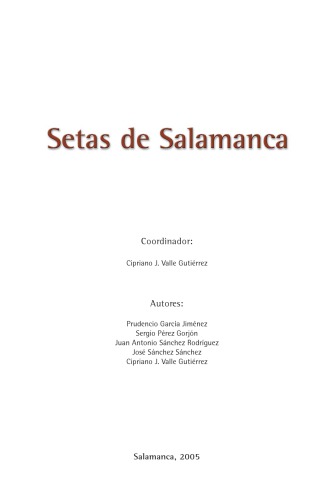 Setas De Salamanca Cipriano J Valle Gutierrez Prudencio Garcia Jimenez