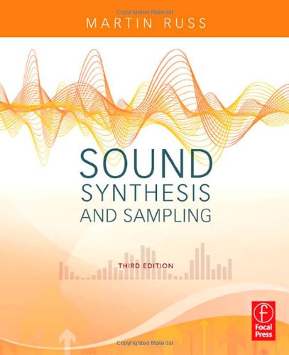 Sound Synthesis And Sampling Third Edition 3rd Edition Martin Russ