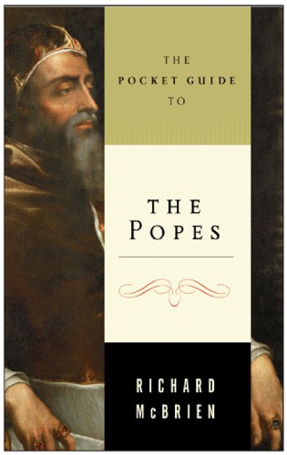 The Pocket Guide To The Popes Richard P Mcbrien