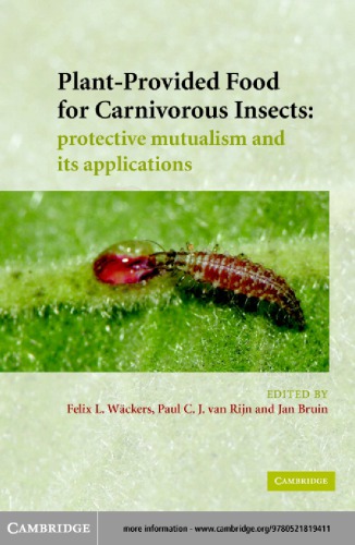 Plantprovided Food For Carnivorousinsects A Protective Mutualismand Its Applications Flwackers