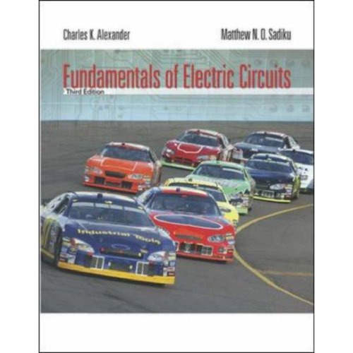 Fundamentals Of Electric Circuits 3rd Ed 3rd Edition Charles K Alexander