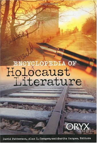 Encyclopedia Of Holocaust Literature David Patterson Alan L Berger