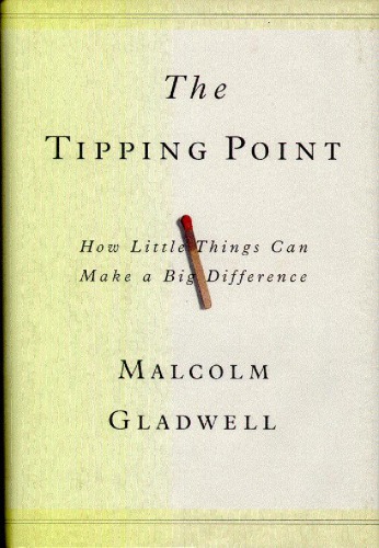The Tipping Point 1st Edition Malcolm Gladwell