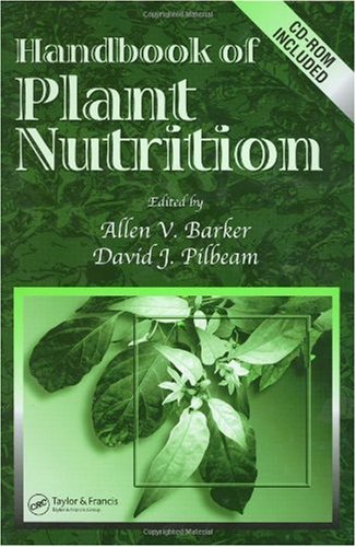 Handbook Of Plant Nutrition Allen V Barker David J Pilbeam