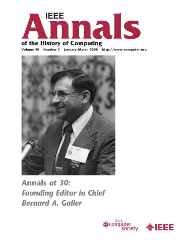 Ieee Annals Of The History Of Computing Magazine Januarymarch 2008