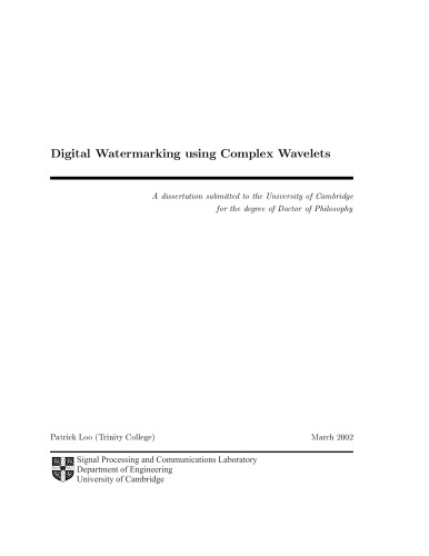 Digital Watermarking Using Complex Wavelets Patrick Loo