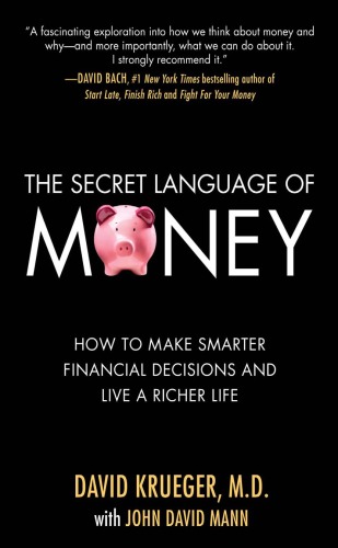 The Secret Language Of Money 1st Edition David Krueger