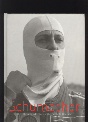 Michael Schumacher Driving Force The Official Inside Story Of The Formula One Icon Sabine Kehm