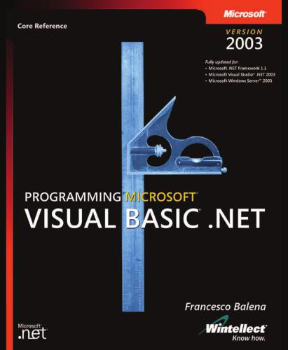 Programming Visual Basic Net2003 Version With Source Code Francesco Balena