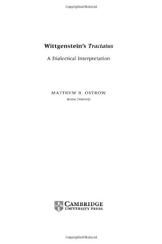 Wittgensteins Tractatus A Dialectical Interpretation 1st Edition Matthew B Ostrow
