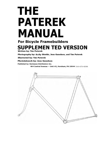 The Paterek Manual For Bicycle Framebuilders Tim Paterek
