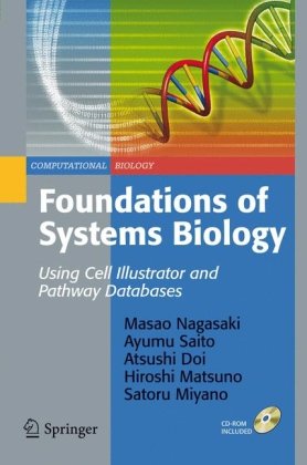 Foundations Of Systems Biology Using Cell Illustrator And Pathway Databases 1st Edition Masao Nagasaki