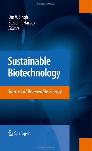 Sustainable Biotechnology Sources Of Renewable Energy 1st Edition Sridhar Viamajala