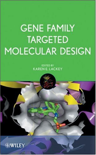 Gene Family Targeted Molecular Design 1st Edition Karen Lackey