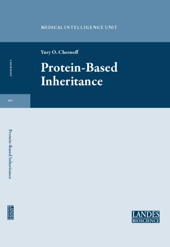 Proteinbased Inheritance Yury O Chernoff Yury O Chernoff