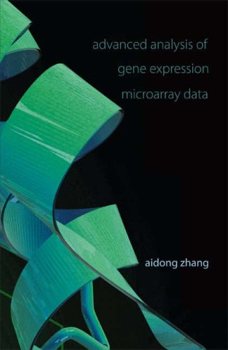 Advanced Analysis Of Gene Expression Microarray Data 1st Edition Aidong Zhang