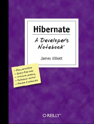 Hibernate A Developers Notebook 1st Edition James Elliott