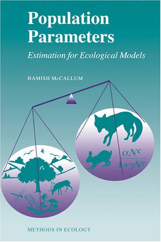 Population Parameters Estimation For Ecological Models 1st Edition Hamish Mccallum