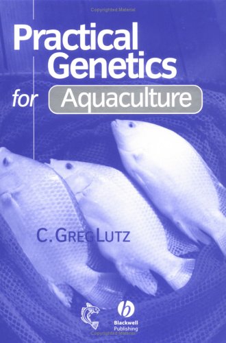 Practical Genetics For Aquaculture 1st Edition C Greg Lutz