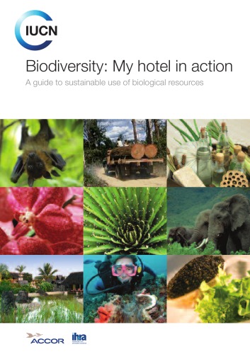 Biodiversity My Hotel In Action A Guide To Sustainable Use Of Biological Resources Iucn