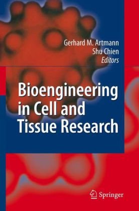 Bioengineering In Cell And Tissue Research 1st Edition Stefan Golz Auth