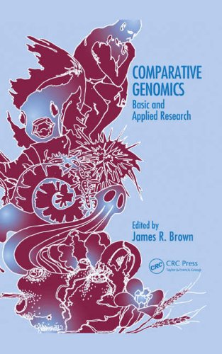 Comparative Genomics Basic And Applied Research 1st Edition James R Brown