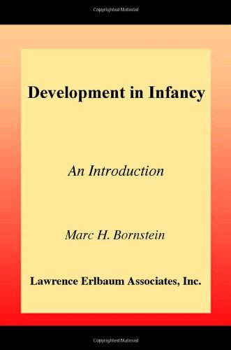 Development In Infancy An Introduction Fourth Edition 4th Edition Marc H Bornstein