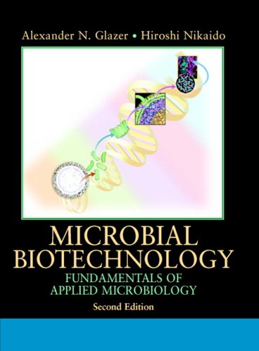 Microbial Biotechnology Fundamentals Of Applied Microbiology 2nd Edition Alexander N Glazer