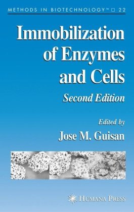 Immobilization Of Enzymes And Cells 2nd Edition Jose M Guisan Auth