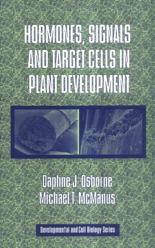 Hormones Signals And Target Cells In Plant Development 1st Edition Daphne J Osborne