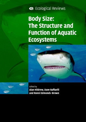 Body Size The Structure And Function Of Aquatic Ecosystems Illustrated Edition Alan G Hildrew