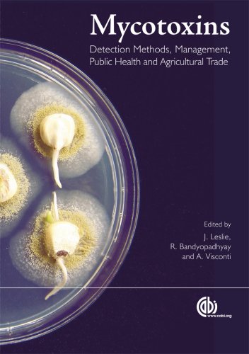 Mycotoxins Detection Methods Management Public Health And Agricultural Trade First J Leslie