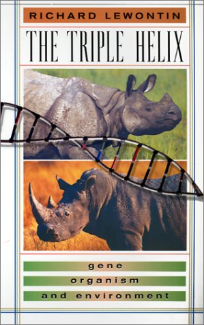 The Triple Helix Gene Organism And Environment 1st Edition Richard Lewontin