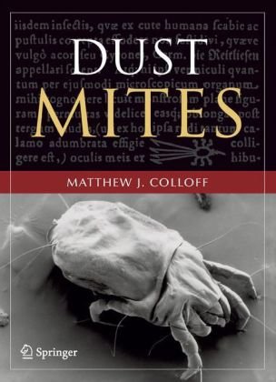 Dust Mites 1st Edition Matthew J Colloff
