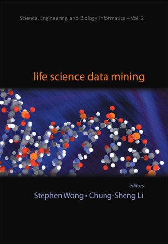 Life Science Data Mining 1st Edition Stephen Wong Stephen Wong Chungsheng Li