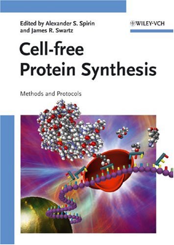 Cellfree Protein Synthesis Methods And Protocols 1st Edition Alexander S Spirin