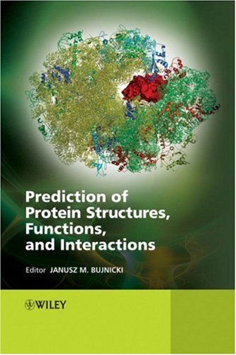 Prediction Of Protein Structures Functions And Interactions 1st Edition Janusz Bujnicki