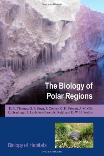 The Biology Of Polar Regions Biology Of Habitats Series 2nd Edition Ge Fogg