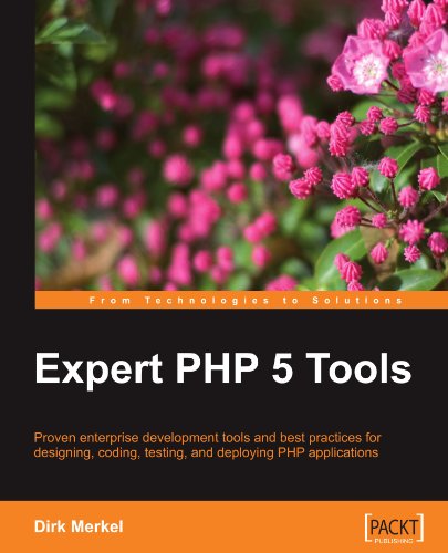 Expert Php 5 Tools Dirk Merkel