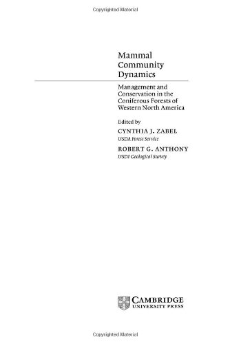 Mammal Community Dynamics Management And Conservation In The Coniferous Forests Of Western North America Cynthia J Zabel