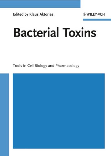 Bacterial Toxins Tools In Cell Biology And Pharmacology Klaus Aktories